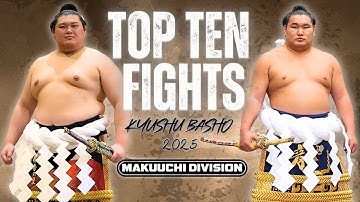 Top 10 Bouts of Day 9 - KYUSHU BASHO 2025 - Makuuchi Division