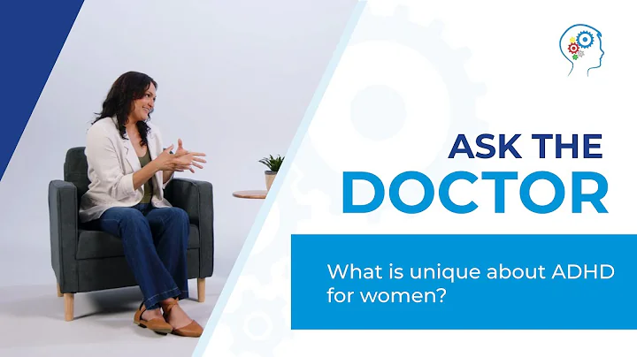 Ask the Doctor | ADHD in Women