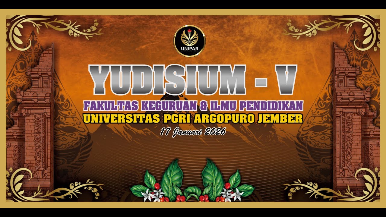 YUDISIUM - V FAKULTAS KEGURUAN DAN ILMU PENDIDIKAN UNIVERSITAS PGRI ARGOPURO JEMBER