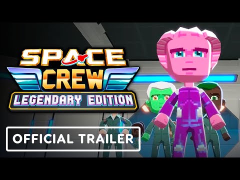 Space Crew: Legendary Edition - Official Announcement Trailer