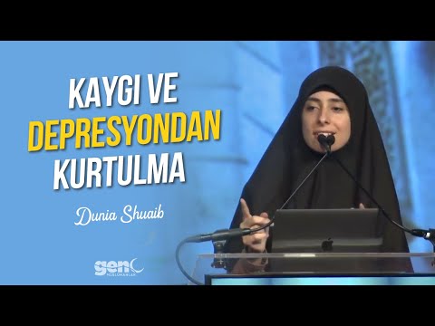 Kaygı, Depresyon ve Olumsuz Düşüncelerden Kurtulma - Dunia Shuaib [Türkçe Altyazılı]