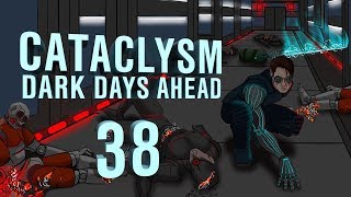 Cataclysm: Dark Days Ahead Bran | Ep 38 Under It All