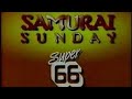 Super 66 Samurai Sunday (With Commercials) Vol. 1