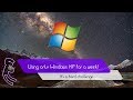 Using ONLY Windows XP for a WEEK - сhallenge [HD]