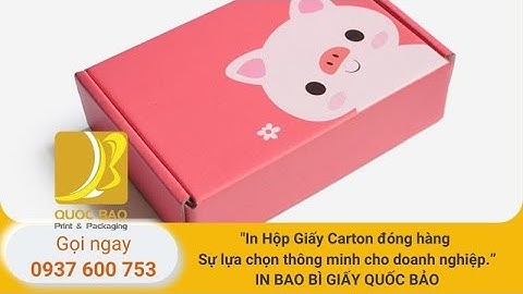 Tiêu chuẩn quốc tế: Hộp giấy Carton từ In Bao Bì Quốc Bảo