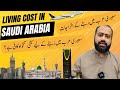 Cost of living in saudi arabia 2023  how much salary is enough to live in saudi arabia