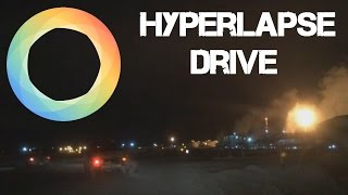 Hyperlapse Drive - January 16th 2016