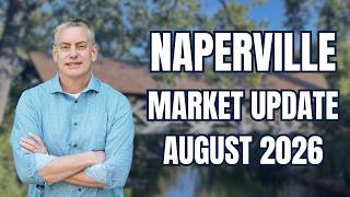 Naperville IL Real Estate Market Update | August 2026 | Kurt Clements Update