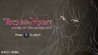 Toziuha Night: Order of the Alchemists (3/?)