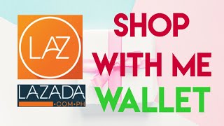 LAZADA WALLET| Paano Gamitin?