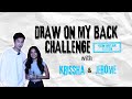 ‘Draw On My Back’ Challenge (Sem Break Edition) with #KrisshRome Krissha Viaje & Jerome Ponce | VAA