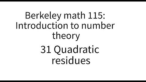 Introduction to number theory lecture 31. Quadratic residues.