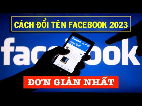 Thắc mắc cách đổi tên Facebook mới nhất năm 2023 – Thủ thuật TV