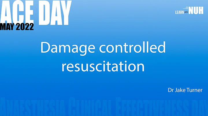 Damage Controlled Resuscitation