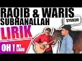 RAQIB ft. WARIS Subhanallah LIRIK