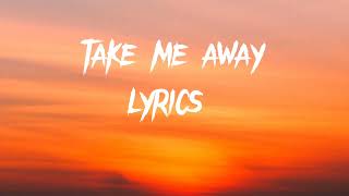 New Medicine - Take Me Away(Lyrics Video)