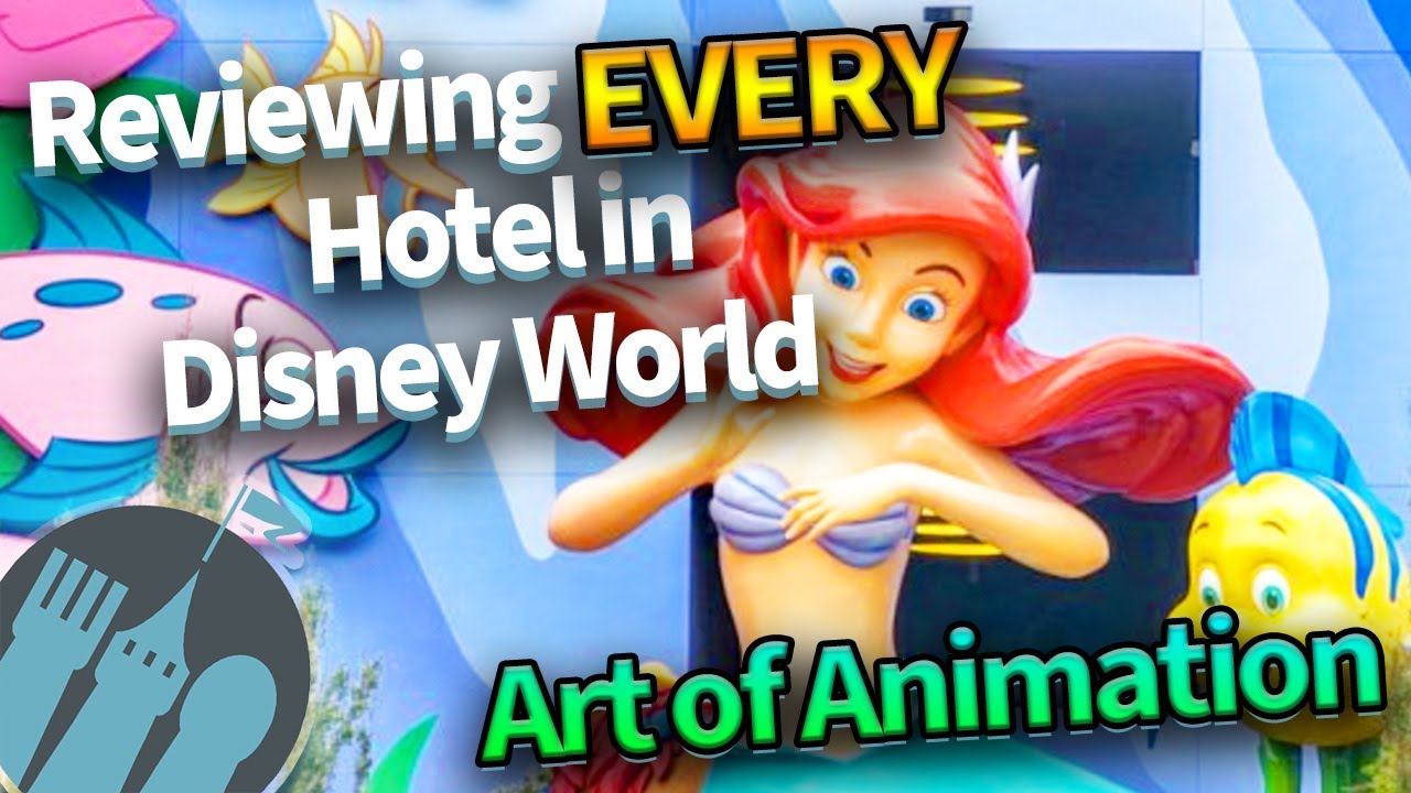 Reviewing EVERY Hotel in Disney World -- Disney's Art of Animation Resort