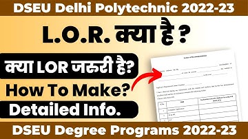 DSEU Delhi Polytechnic 2022: LOR Kya Hai? | How to Make LOR Document | Letter Of Recommendation 2022
