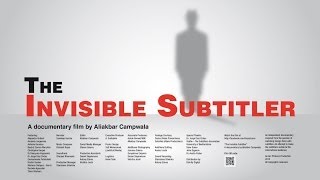 The Invisible Subtitler - A Documentary (SDH Subtitles included)