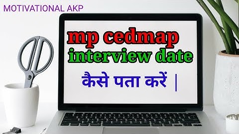 mp cedmap vacancy interviews  date Kaise Pata Karen||MOTIVATIONAL AKP ||🤔👨‍💻👩‍💻