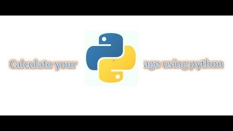Calculate Age In python