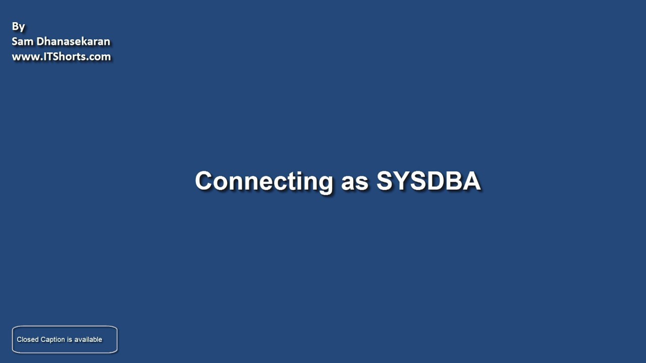 Oracle Sql  - Connecting As A Sysdba - Lab