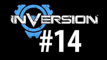 Inversion - Walkthrough Part 14 - Deja Vanguard [No commentary] [PC]