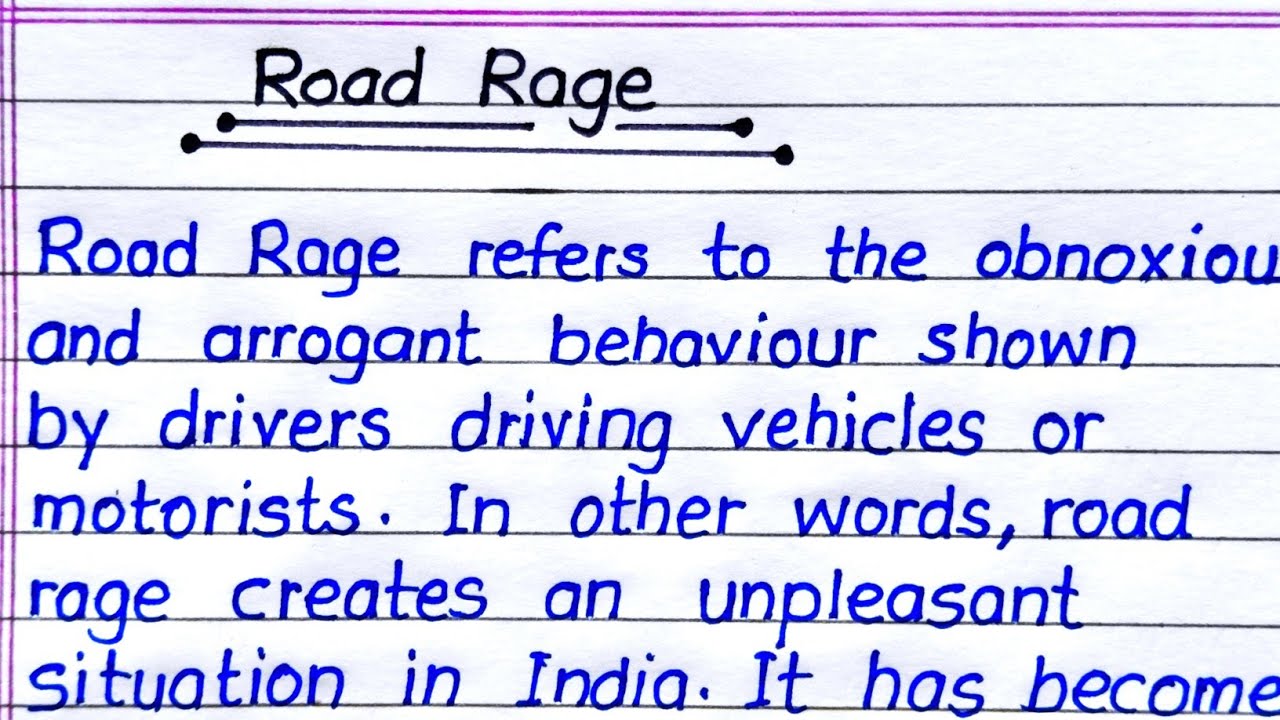 Road Rage Essay In English Essay On Road Rage In English road-rage-essay-in-english-essay-on-road-rage-in-english