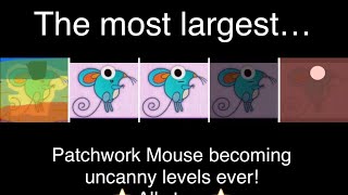 Patchwork Mouse becoming uncanny all stars