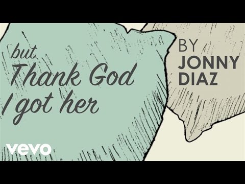 jonny-diaz---thank-god-i-got-her-(official-lyric-video)