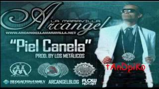 Arcangel   Piel Canela New SSSong 2009