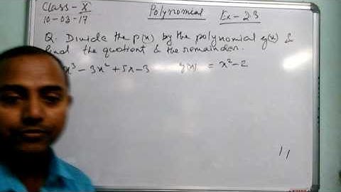 Class 10 POLYNOMIAL (DIVISION ALGORITHM) Part 7