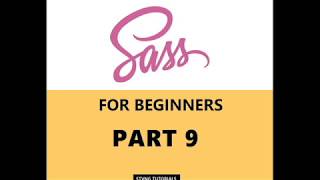 Sass & SCSS for beginners - part 9