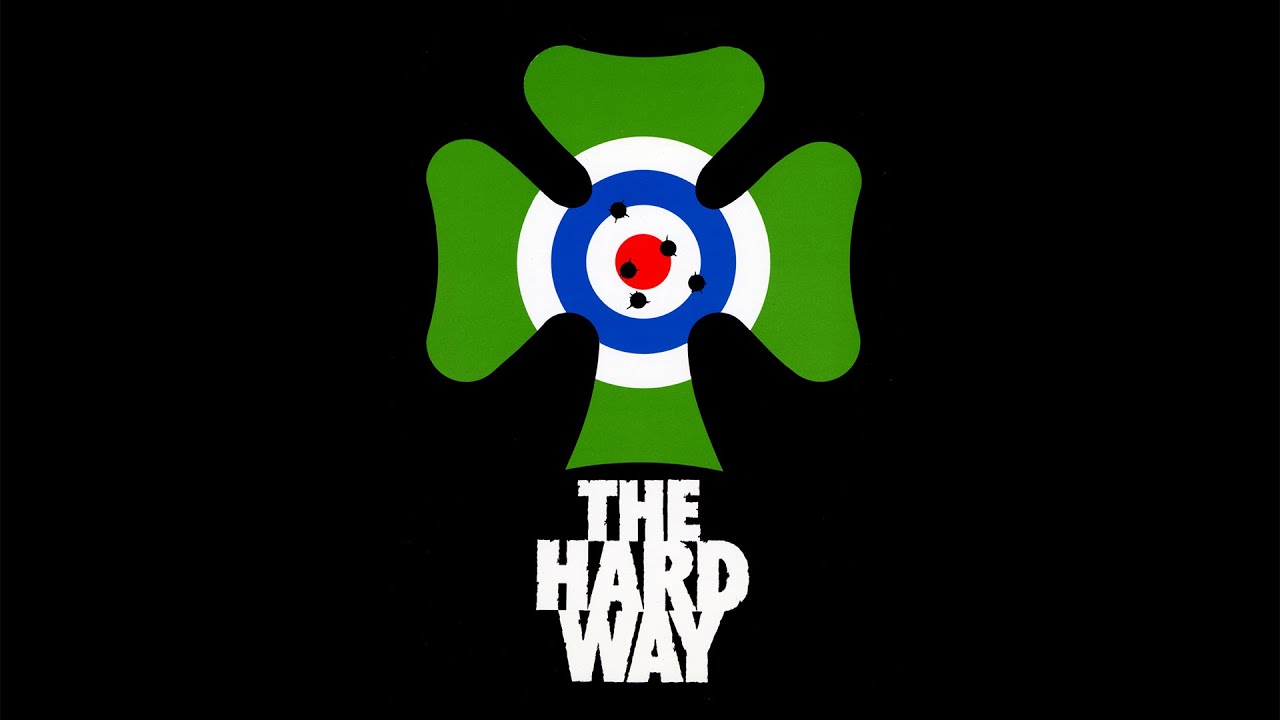 The Hard Way - Full Movie