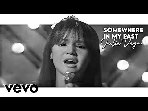 Julie Vega - Somewhere In My Past (Music Video)