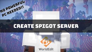 Create Your Own Minecraft Spigot Server with World Edit