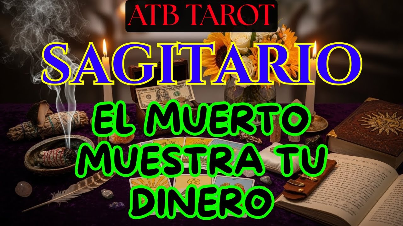 SAGITARIO: secreto enterrado sale a la luz, una persona sale de tu camino y el destino libera dinero