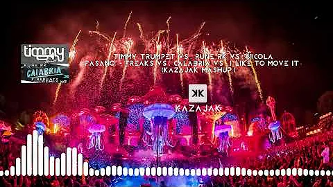 Freaks vs. I Like To Move It vs. Calabria - Timmy Trumpet vs. Rune RK (Kazajak mashup)