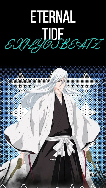 Eternal Tide [UKITAKE (BLEACH) SONG] - ExilyosBeatz #bleach #anime #music