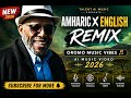 New Viral Remix 2026 Amharic English Oromo Fusion AI Music Video 