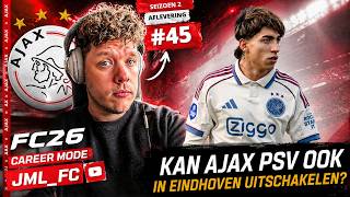 Kan Ajax PSV in Eindhoven uitschakelen? | FC 26 Ajax Career Mode #45