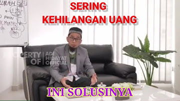 Adi Hidayat - Uang Simpanan Sering Hilang