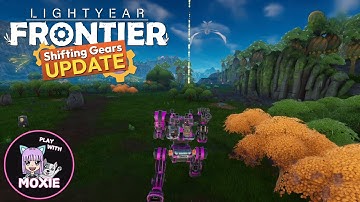 My First Golden Egg!︱Lightyear Frontier: Shifting Gears Update︱Ep. 26