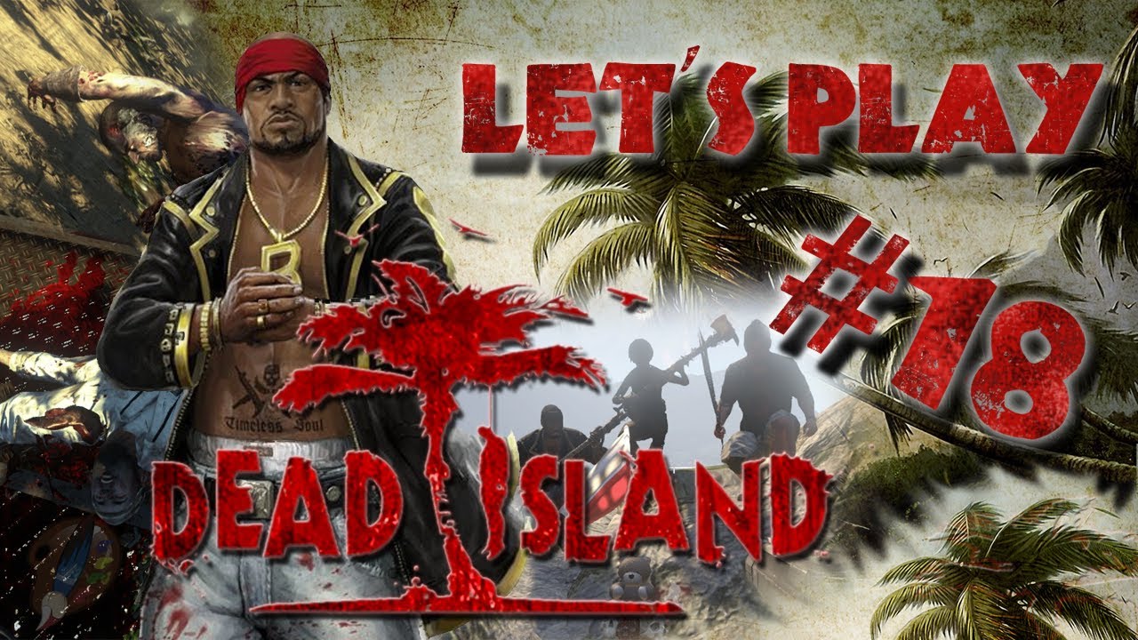 Dead island пабло. Dead Island Sam b.