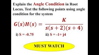 Q7.c Explain the Angle Condition in Root Locus. Test the point using angle condition