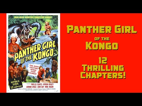 Panther Girl of the Kongo 1955 Republic Serial.