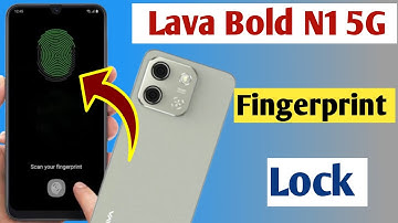 How to Set Fingerprint Lock Setting in lava Bold N1 5G/Fingerprint Lock kaise lagaye Lava Bold N1 5G