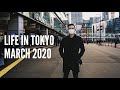 Life in Tokyo During COVID-19 / Coronavirus | March 2020