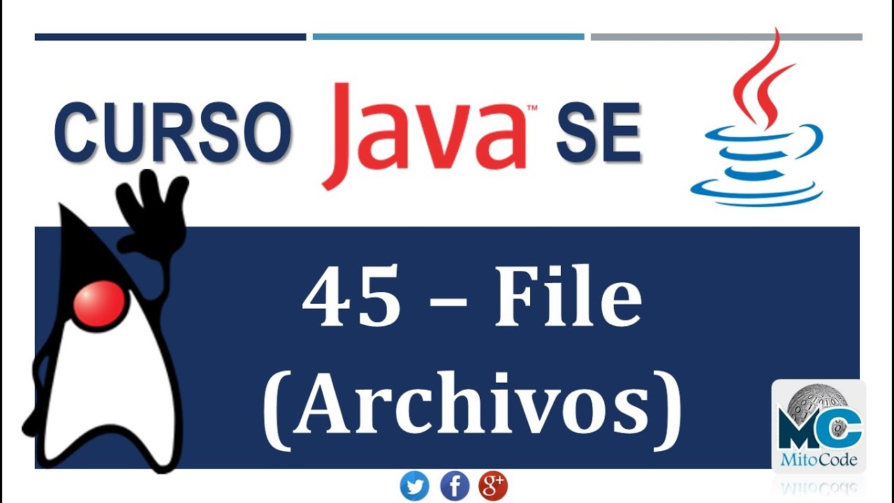 Tutorial Java SE - 45 File