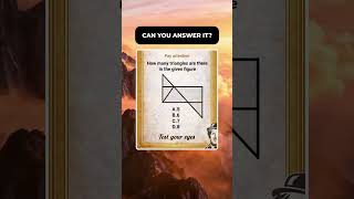 How Many Triangles Can You Spot?#noblequiz #quiz #fun #quiztime #fblifestyle #ytlifestyle